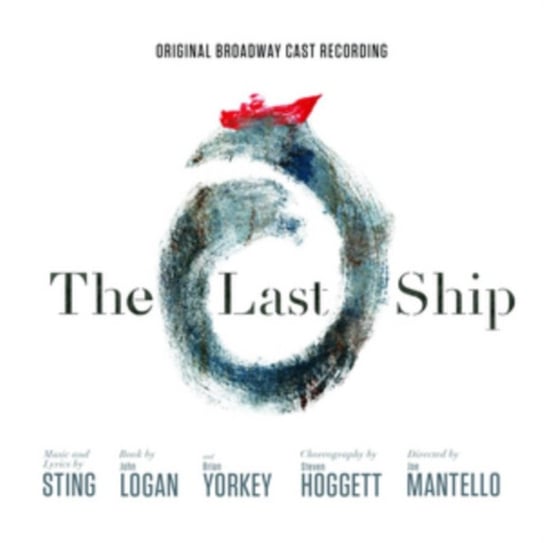 The Last Ship: Original Broadway Cast Recording Various Artists