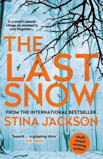 The Last Snow Jackson Stina