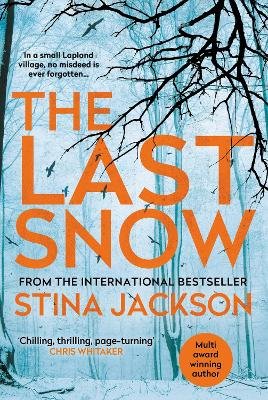 The Last Snow Jackson Stina