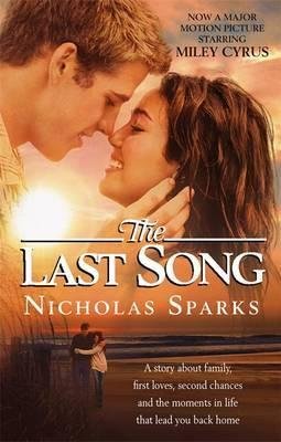 The Last Song. Film Tie-In Sparks Nicholas