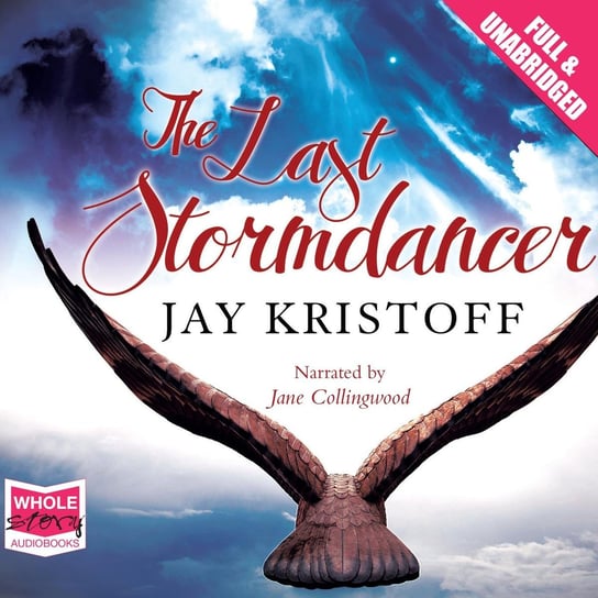 The Last Stormdancer Kristoff Jay