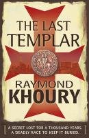 The Last Templar Khoury Raymond