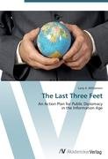 The Last Three Feet Williamson Larry A.