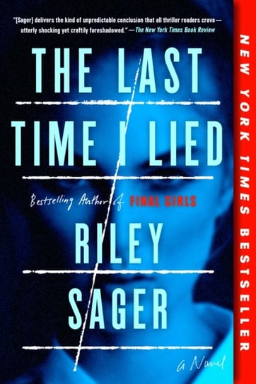 The Last Time I Lied: A Novel Riley Sager