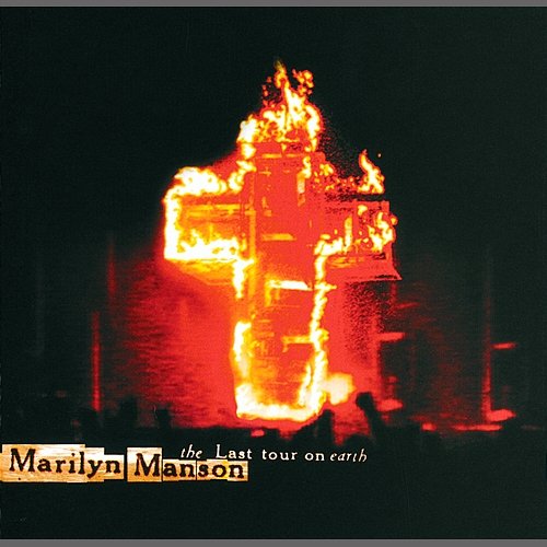 The Last Tour On Earth Marilyn Manson