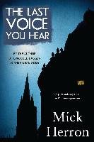 The Last Voice You Hear Herron Mick
