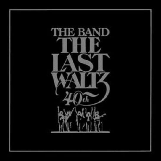 The Last Waltz 40th (Anniversary Edition) The Band