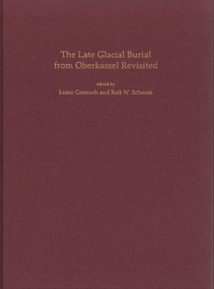 The Late Glacial Burial from Oberkassel Revisited Wbg Philipp Zabern, Wbg Philipp Zabern In Wissenschaftliche Buchgesellschaft