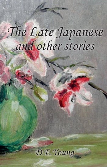 The Late Japanese and other stories Young D E
