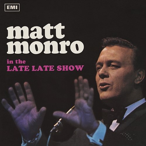 The Late, Late Show Matt Monro