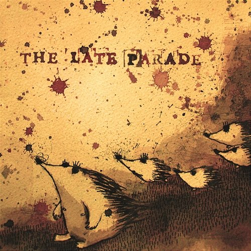 The Late Parade EP The Late Parade