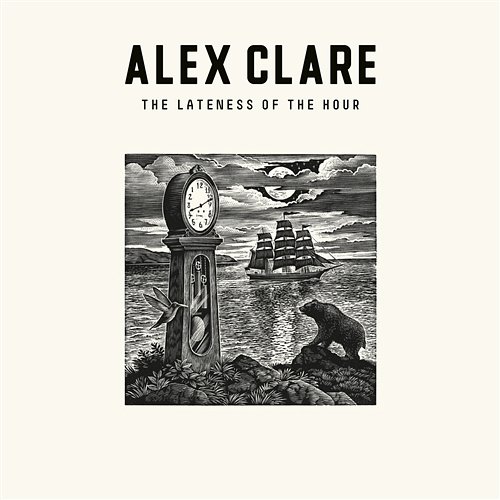 The Lateness Of The Hour Alex Clare