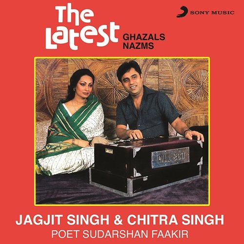 The Latest Jagjit Singh, Chitra Singh