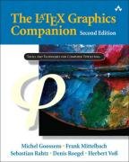 The LaTeX Graphics Companion Goossens Michel, Mittelbach Frank, Rahtz Sebastian, Roegel Denis, Voss Herbert