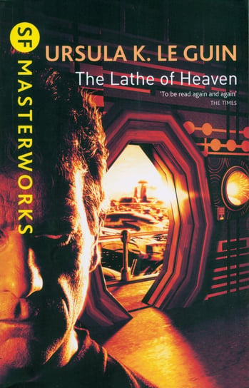 The Lathe Of Heaven Le Guin Ursula K.