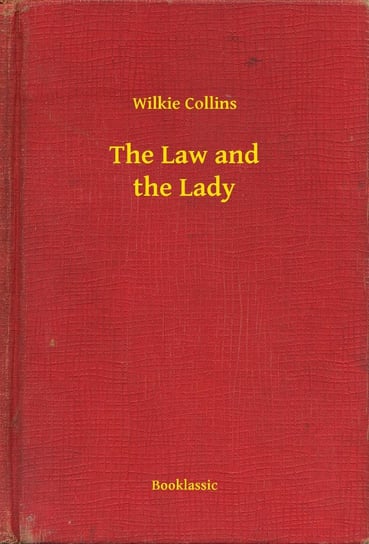 The Law and the Lady - ebook epub Collins Wilkie