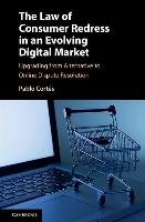 The Law of Consumer Redress in an Evolving Digital Market Cortes Pablo