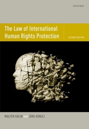 The Law of International Human Rights Protection Opracowanie zbiorowe