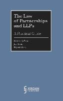 The Law of Partnerships and LLPs: A Practical Guide Callman Jeremy, Moule Jos, Berry Elspeth