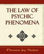 The Law of Psychic Phenomena - Psychology - 1908 Hudson Thomson Jay, Thomson Jay Hudson Jay Hudson