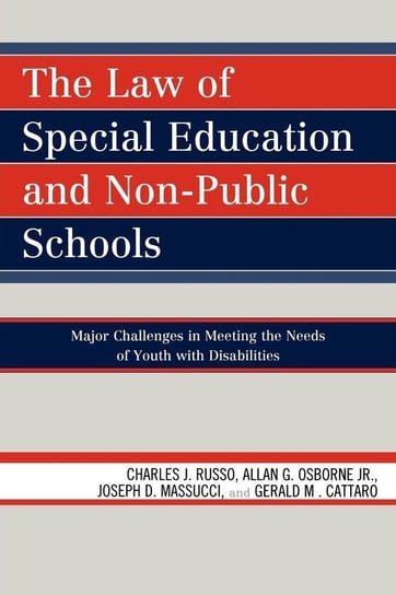 The Law of Special Education and Non-Public Schools Russo Charles J.