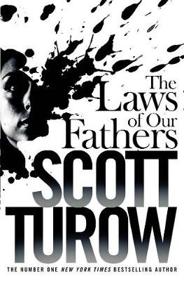 The Laws of our Fathers Turow Scott