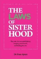 The Laws of Sisterhood Spurr Pam