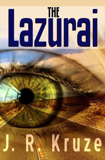The Lazurai J. R. Kruze