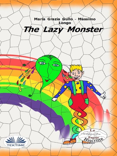 The Lazy Monster Massimo Longo, Maria Grazia Gullo
