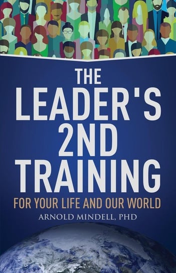 The Leader's 2nd Training Mindell Arnold