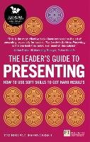 The Leader's Guide to Presenting Bird Tom, Cassell Jeremy