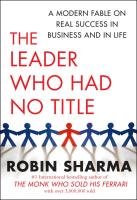 The Leader Who Had No Title Sharma Robin