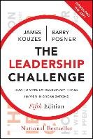 The Leadership Challenge Kouzes James M., Posner Barry Z.