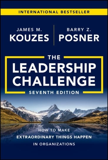 The Leadership Challenge: How to Make Extraordinary Things Happen in Organizations Opracowanie zbiorowe