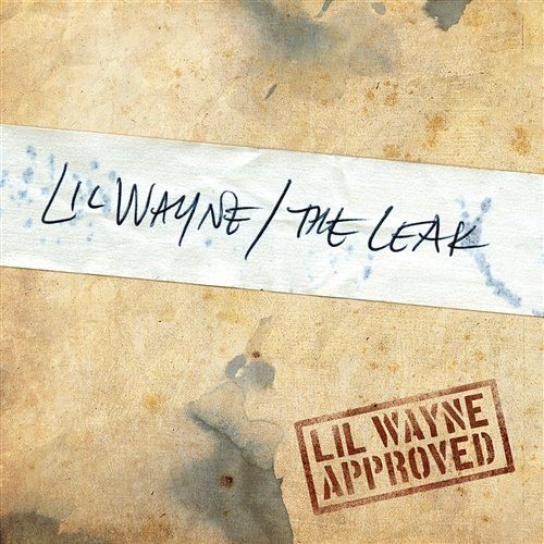 The Leak Lil Wayne