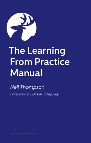 The Learning From Practice Manual Neil Thompson
