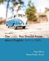 The Least You Should Know about English: Writing Skills Wilson Paige, Glazier Teresa Ferster