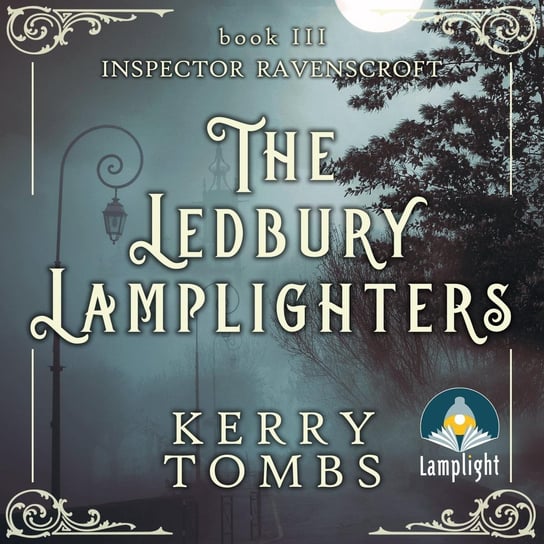 The Ledbury Lamplighters - audiobook Kerry Tombs