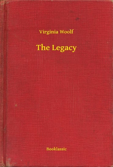 The Legacy Virginia Woolf