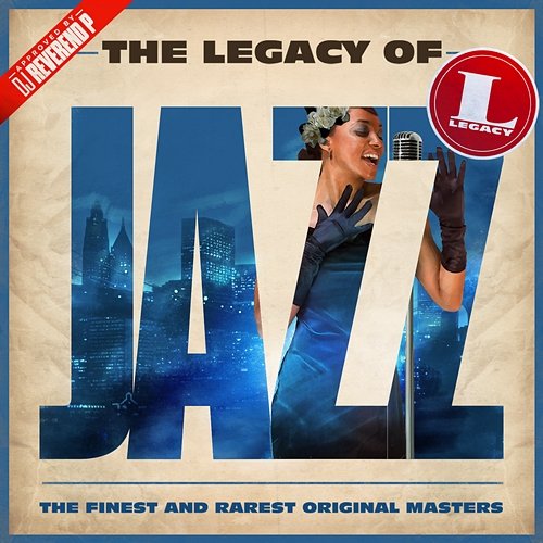 The Legacy of Jazz Various Artists