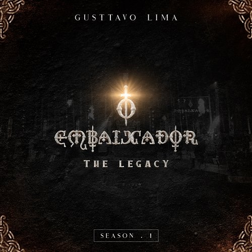 The Legacy - Season I Gusttavo Lima