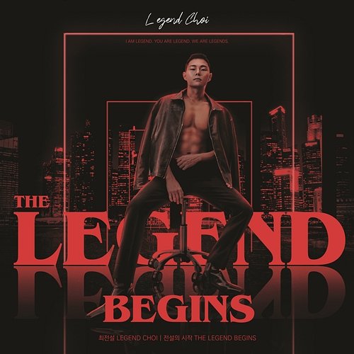 The Legend Begins Legend Choi