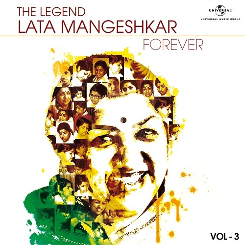 The Legend Forever - Lata Mangeshkar - Vol.3 Lata Mangeshkar