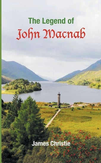 The Legend of John Macnab Christie James