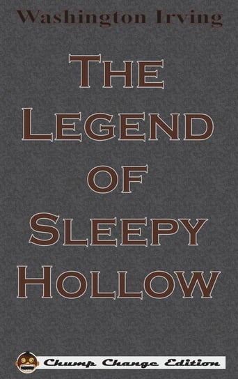 The Legend of Sleepy Hollow (Chump Change Edition) Irving Washington