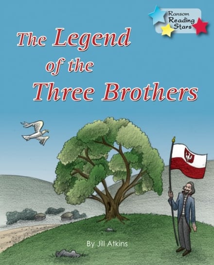 The Legend of the Three  Brothers Jill Atkins