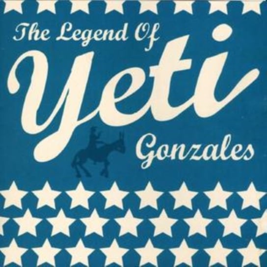 The Legend of Yeti Gonzales Get Up And Go