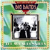 The Legendary Big Bands Series The Squadronaires The Squadronaires