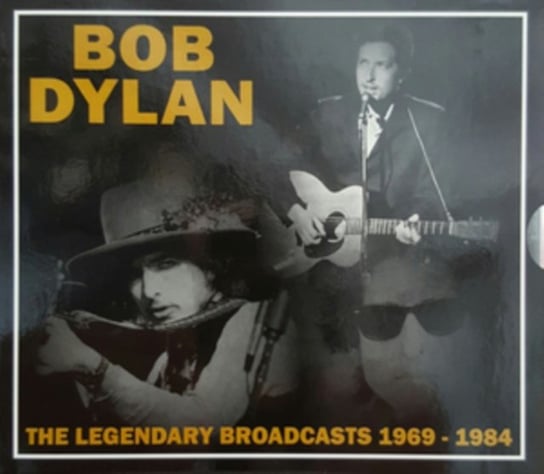 The Legendary Broadcasts 1969-1984 Bob Dylan
