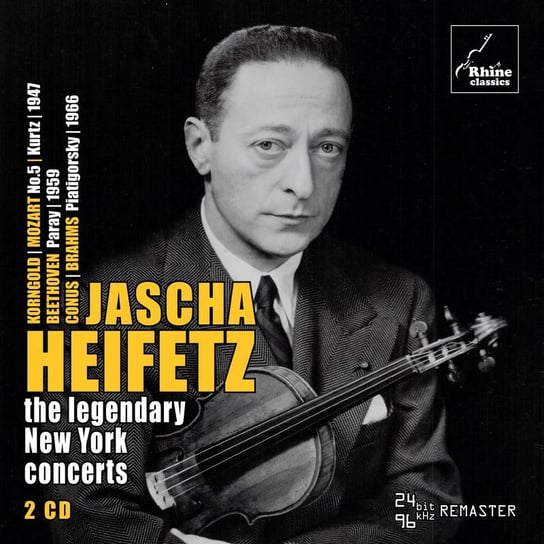 The Legendary New York Concerts Heifetz Jascha
